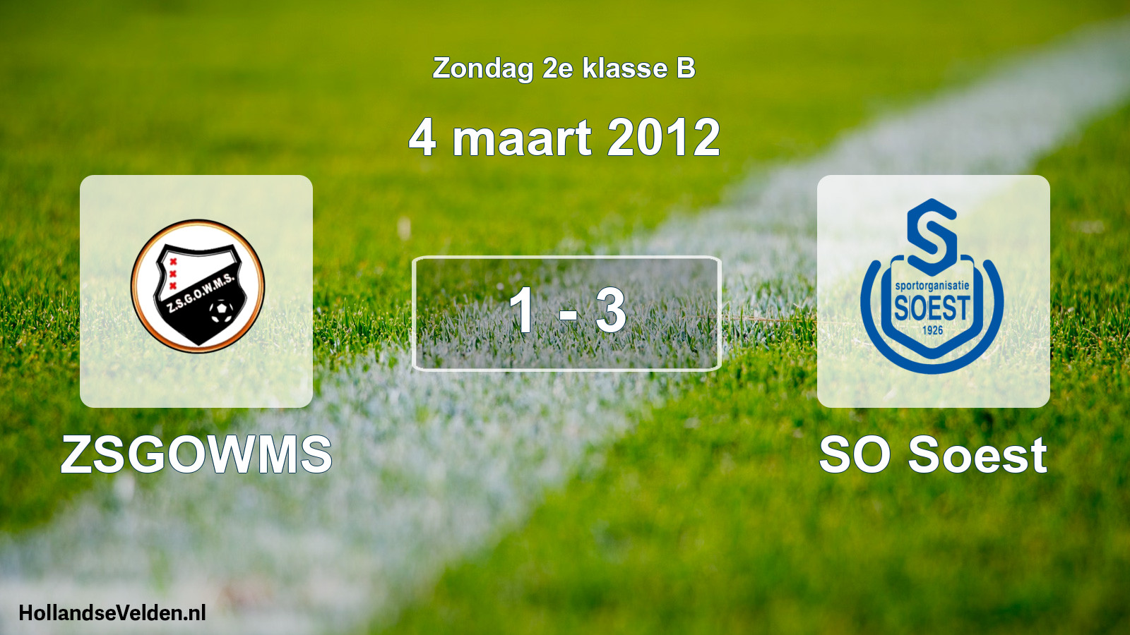 Total number of matches played: ZSGOWMS - SO Soest 1 - 3 (4 March 2012)