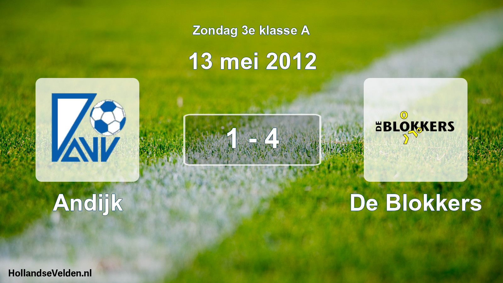 Total number of matches played: Andijk - De Blokkers 1 - 4 (13 May 2012)