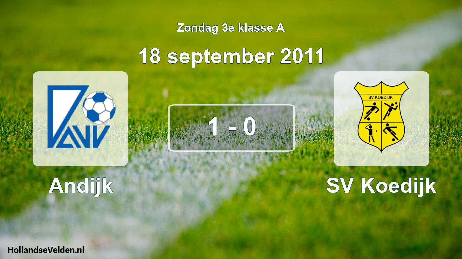 Total number of matches played: Andijk - SV Koedijk 1 - 0 (18 September 2011)