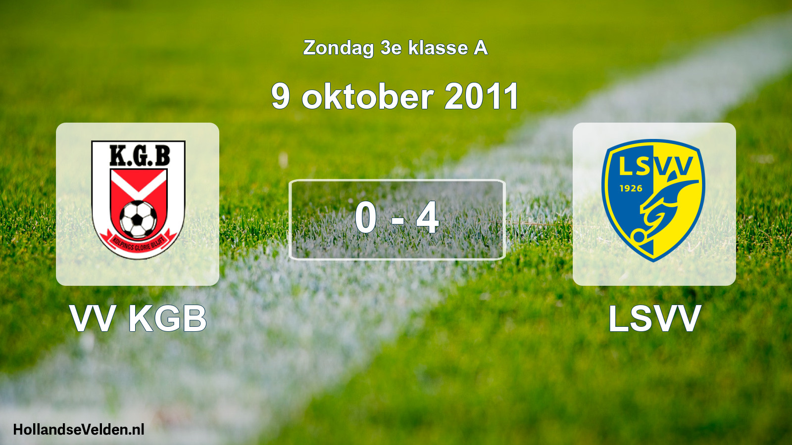 Total number of matches played: VV KGB - LSVV 0 - 4 (9 October 2011)