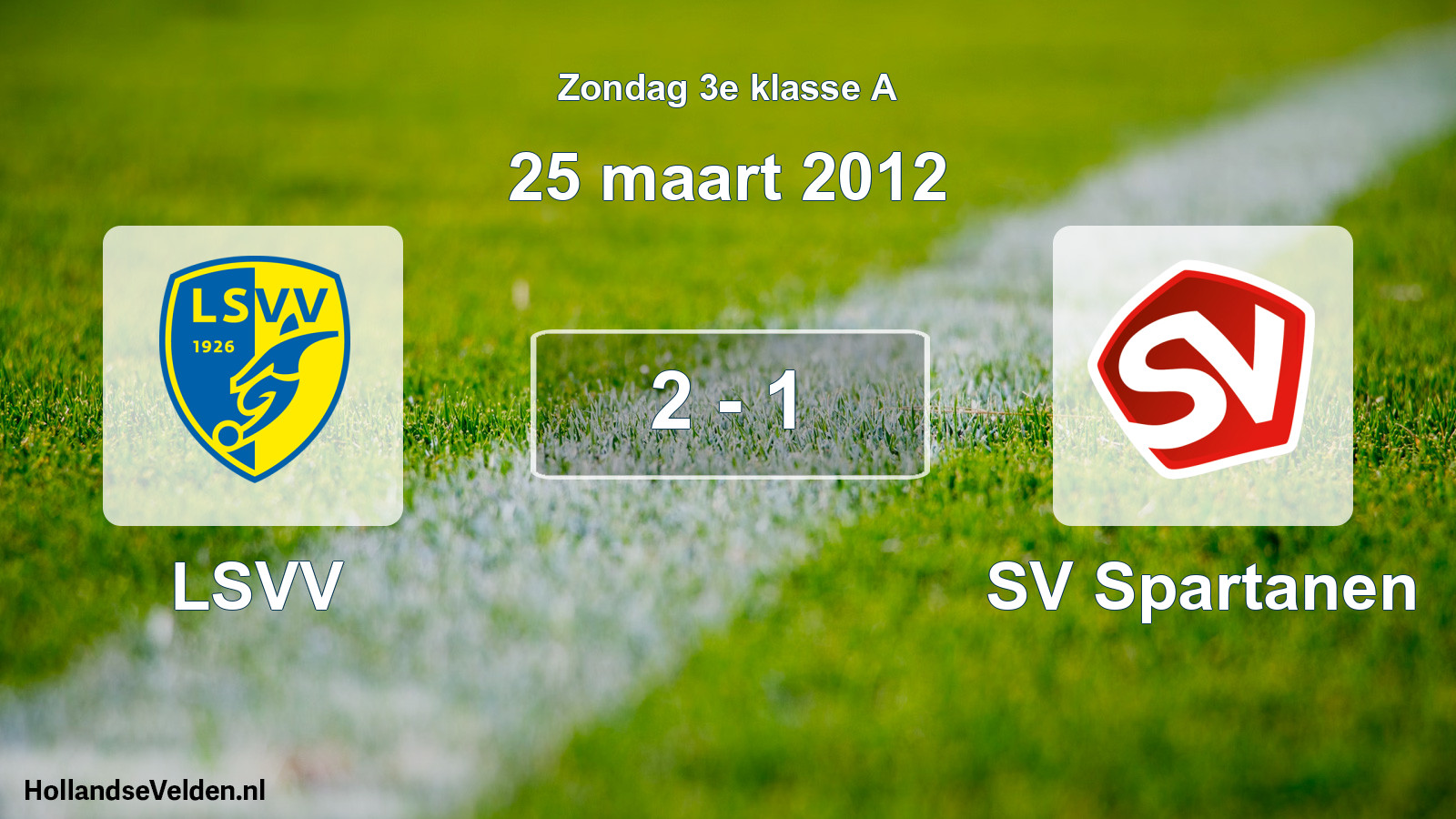 Total number of matches played: LSVV - SV Spartanen 2 - 1 (25 March 2012)