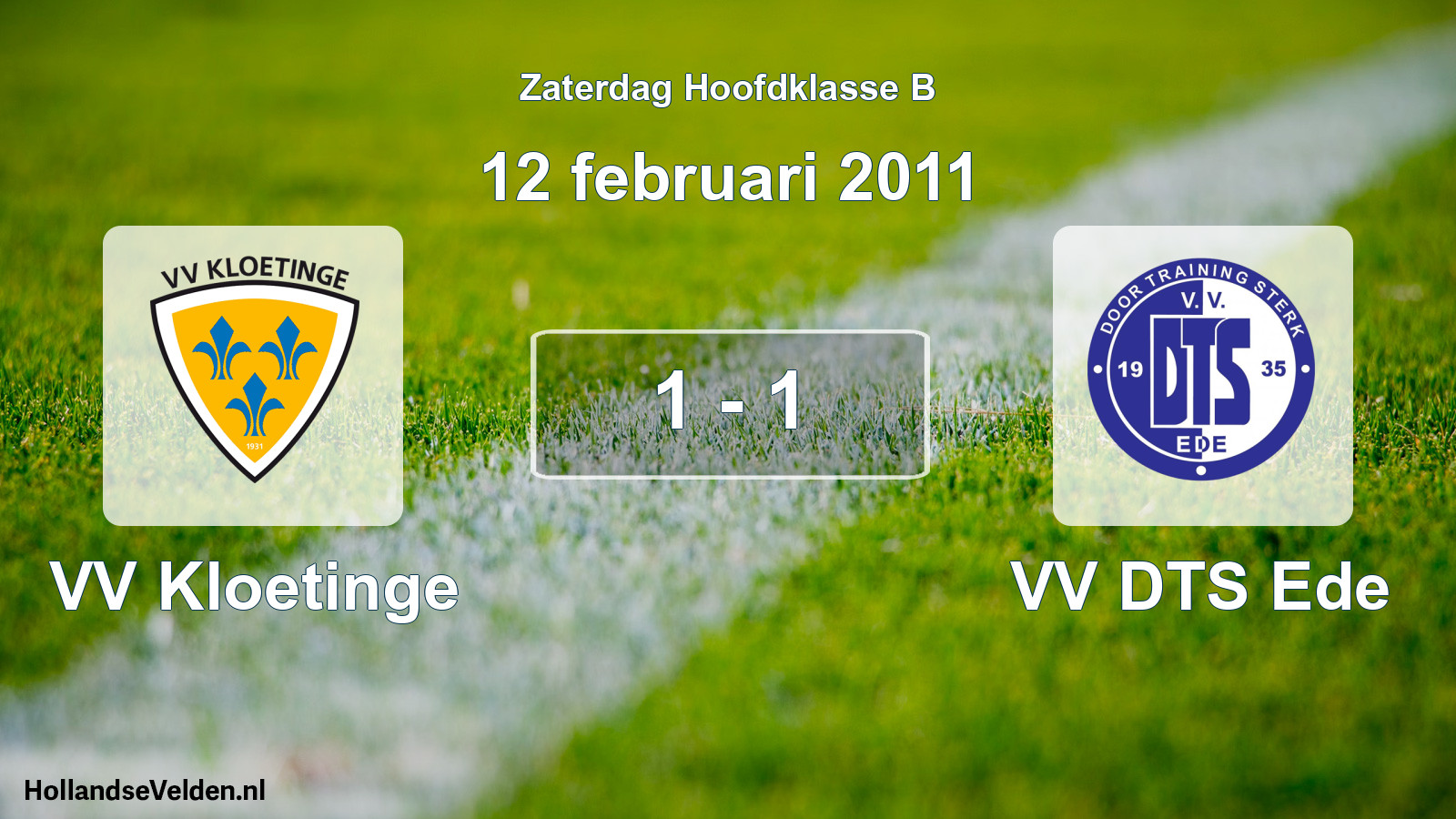Total number of matches played: VV Kloetinge - VV DTS Ede 1 - 1 (12 February 2011)