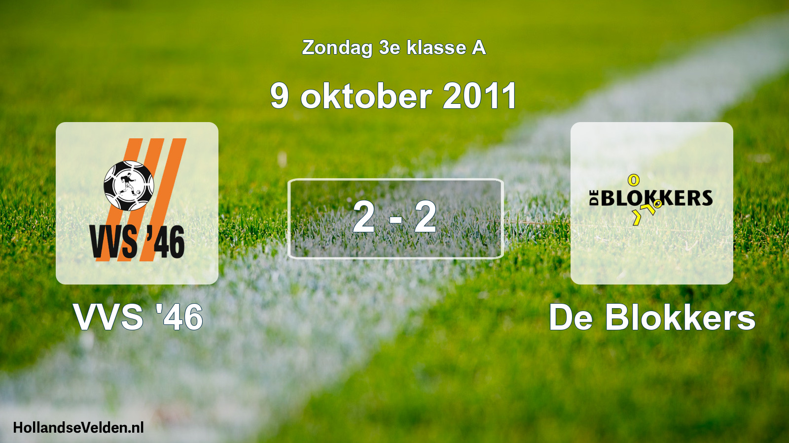 Total number of matches played: VVS '46 - De Blokkers 2 - 2 (9 October 2011)