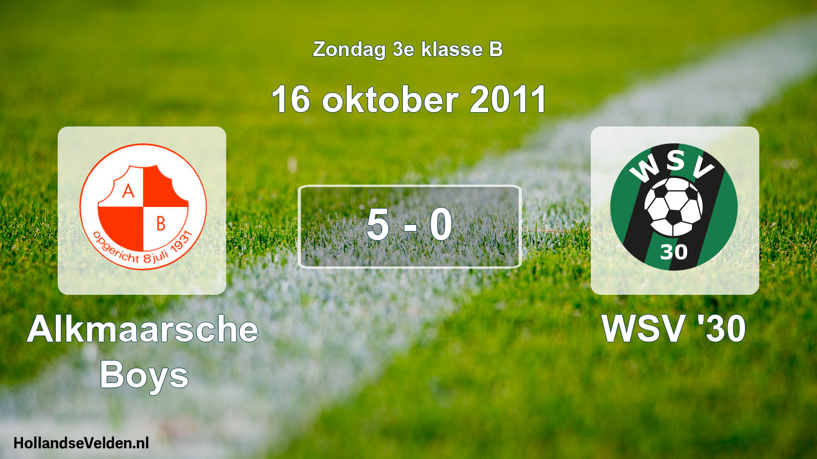 Total number of matches played: Alkmaarsche Boys - WSV '30 5 - 0 (16 October 2011)
