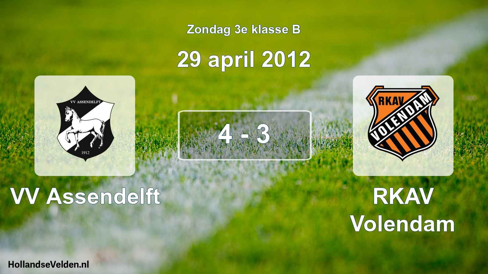 Total number of matches played: VV Assendelft - RKAV Volendam 4 - 3 (29 April 2012)