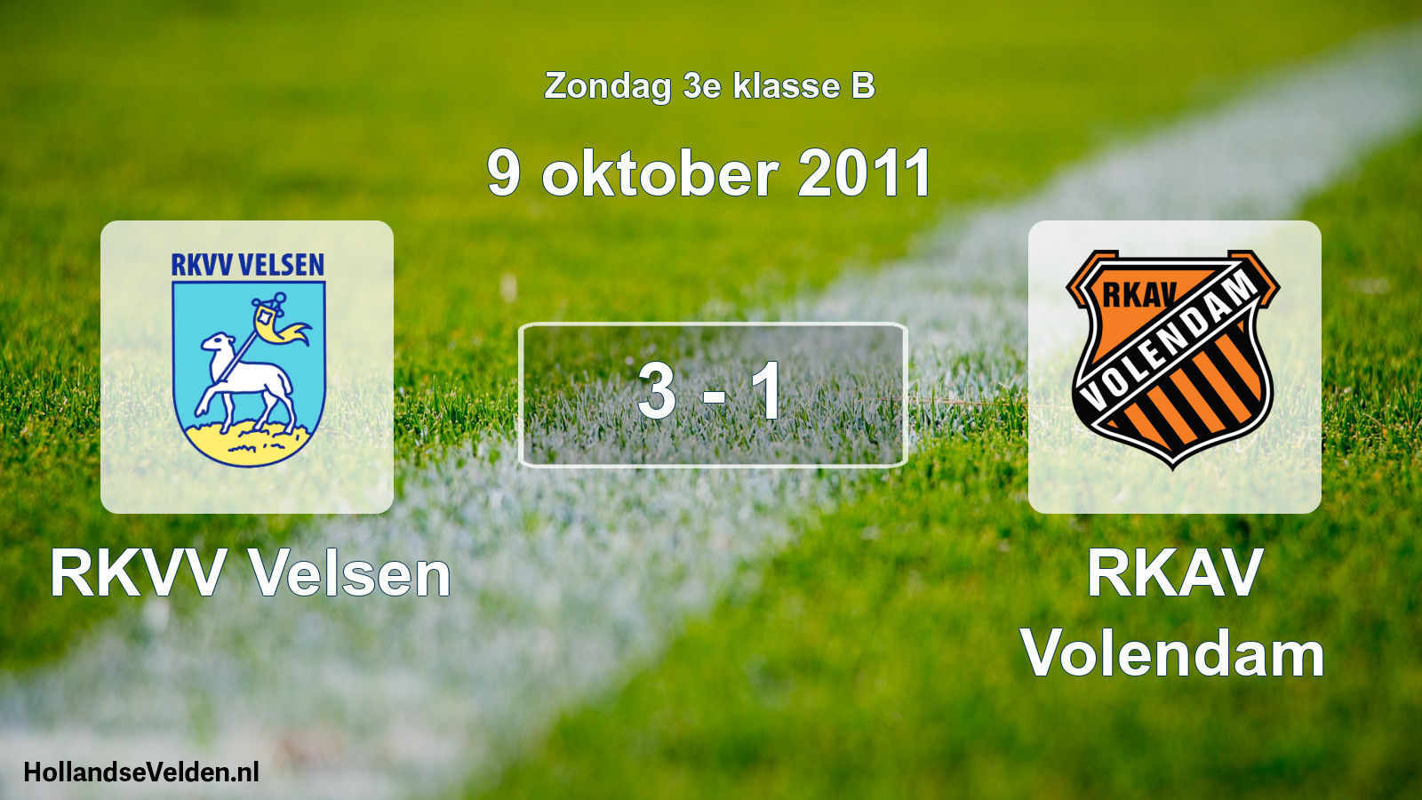 Total number of matches played: RKVV Velsen - RKAV Volendam 3 - 1 (9 October 2011)