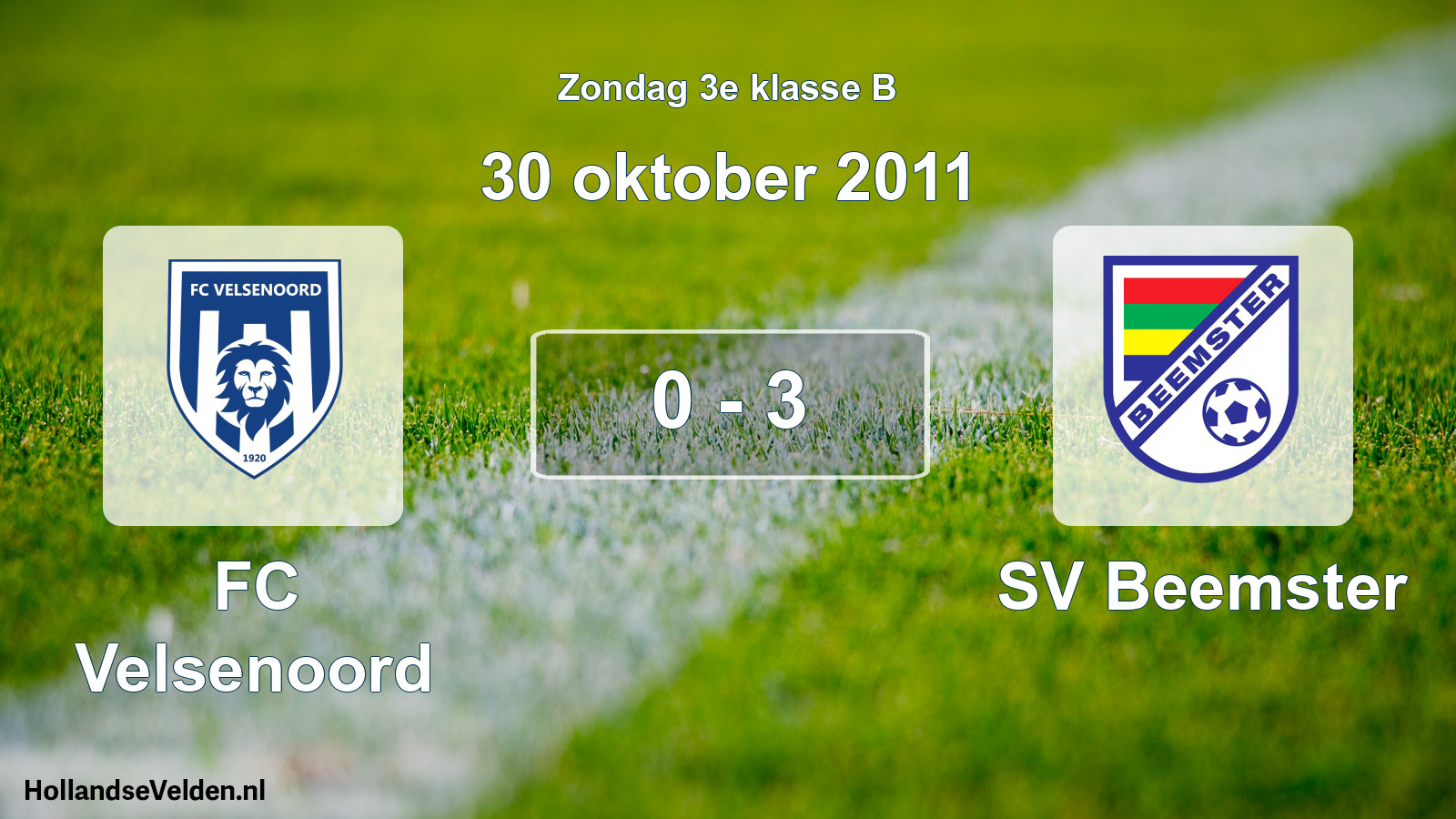 Total number of matches played: FC Velsenoord - SV Beemster 0 - 3 (30 October 2011)