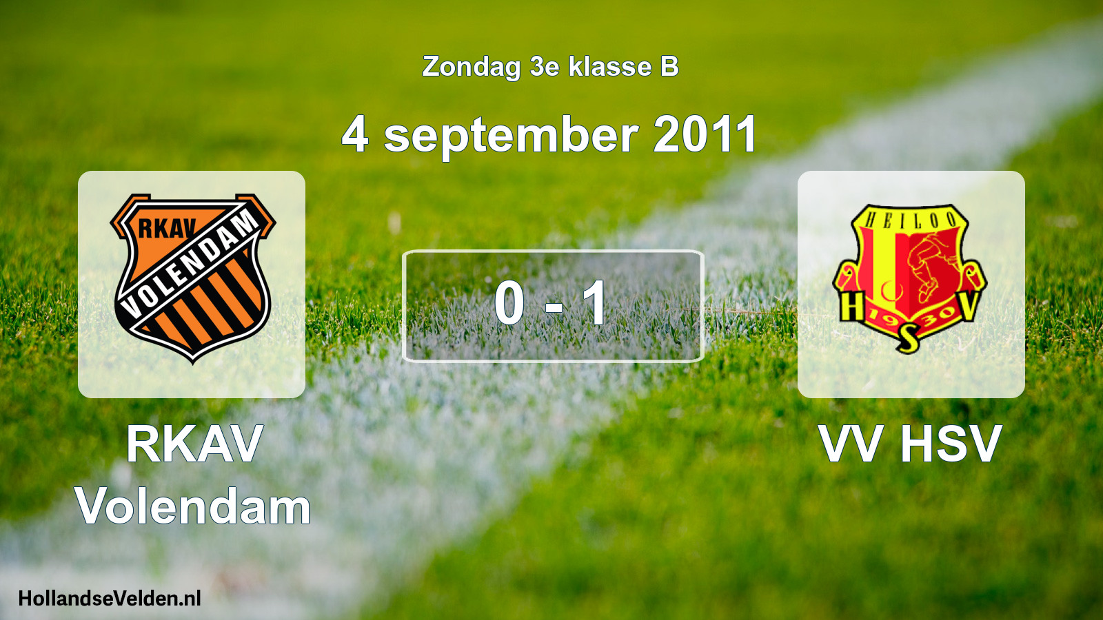 Total number of matches played: RKAV Volendam - VV HSV 0 - 1 (4 September 2011)