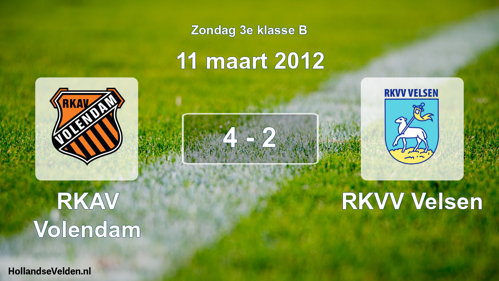 Total number of matches played: RKAV Volendam - RKVV Velsen 4 - 2 (11 March 2012)