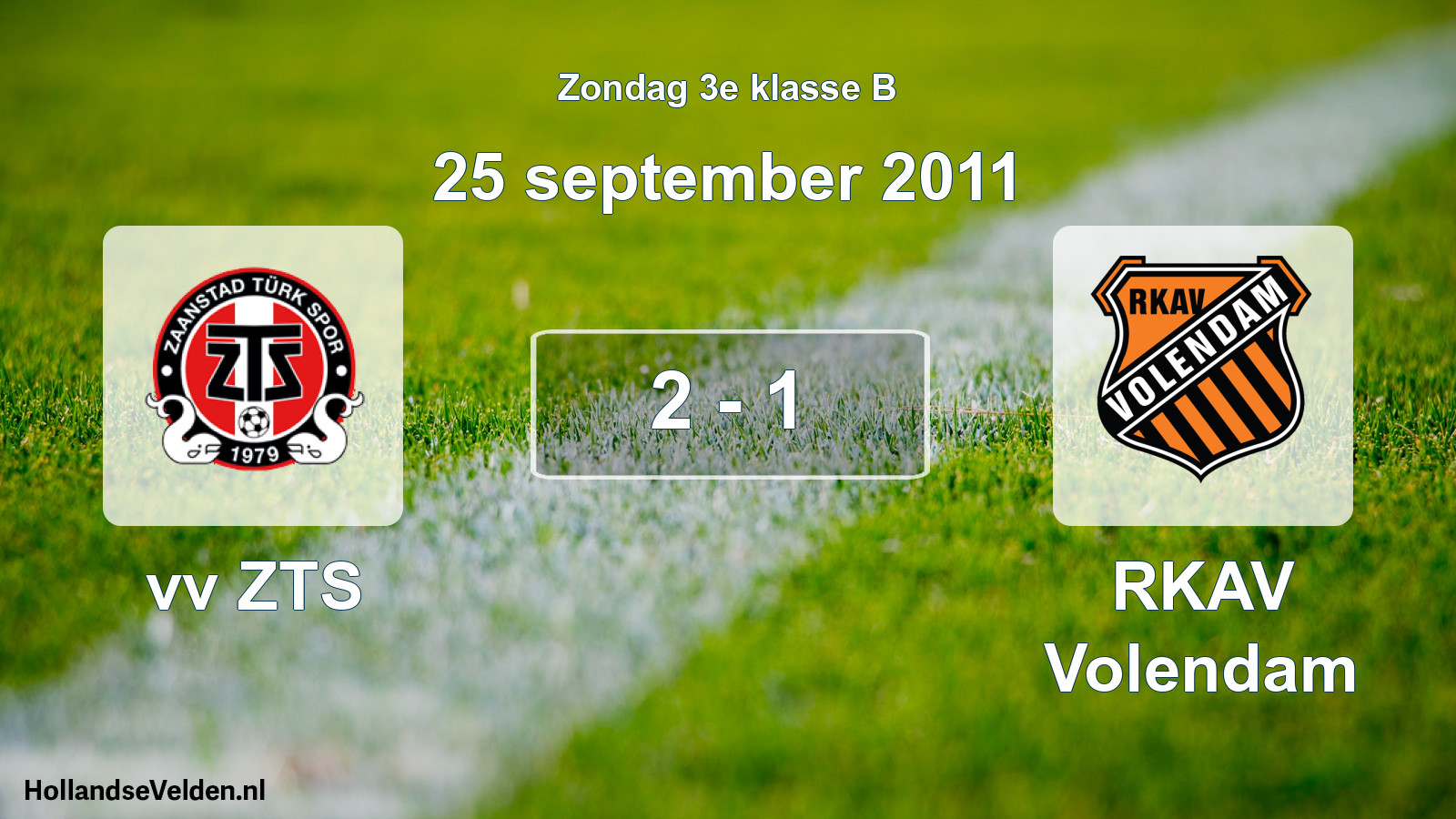 Total number of matches played: vv ZTS - RKAV Volendam 2 - 1 (25 September 2011)
