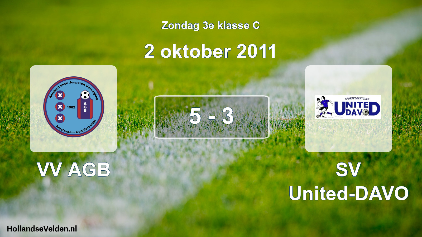 Total number of matches played: VV AGB - SV United-DAVO 5 - 3 (2 October 2011)