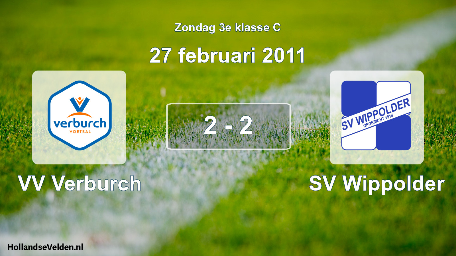 Total number of matches played: VV Verburch - SV Wippolder 2 - 2 (27 February 2011)