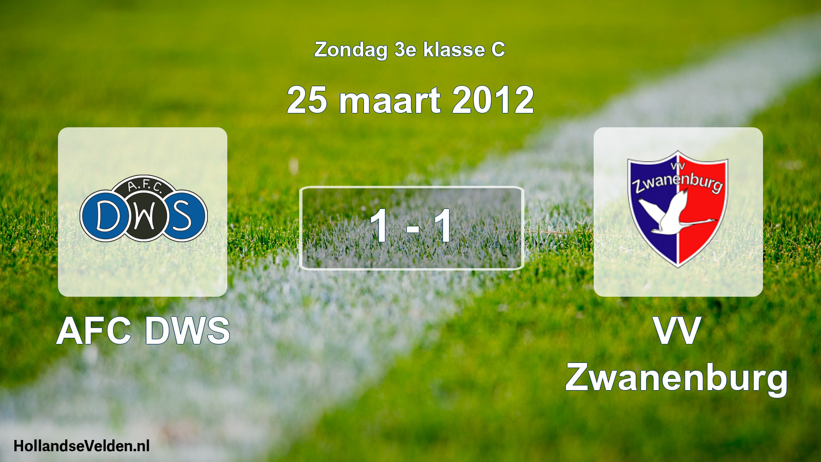 Total number of matches played: AFC DWS - VV Zwanenburg 1 - 1 (25 March 2012)