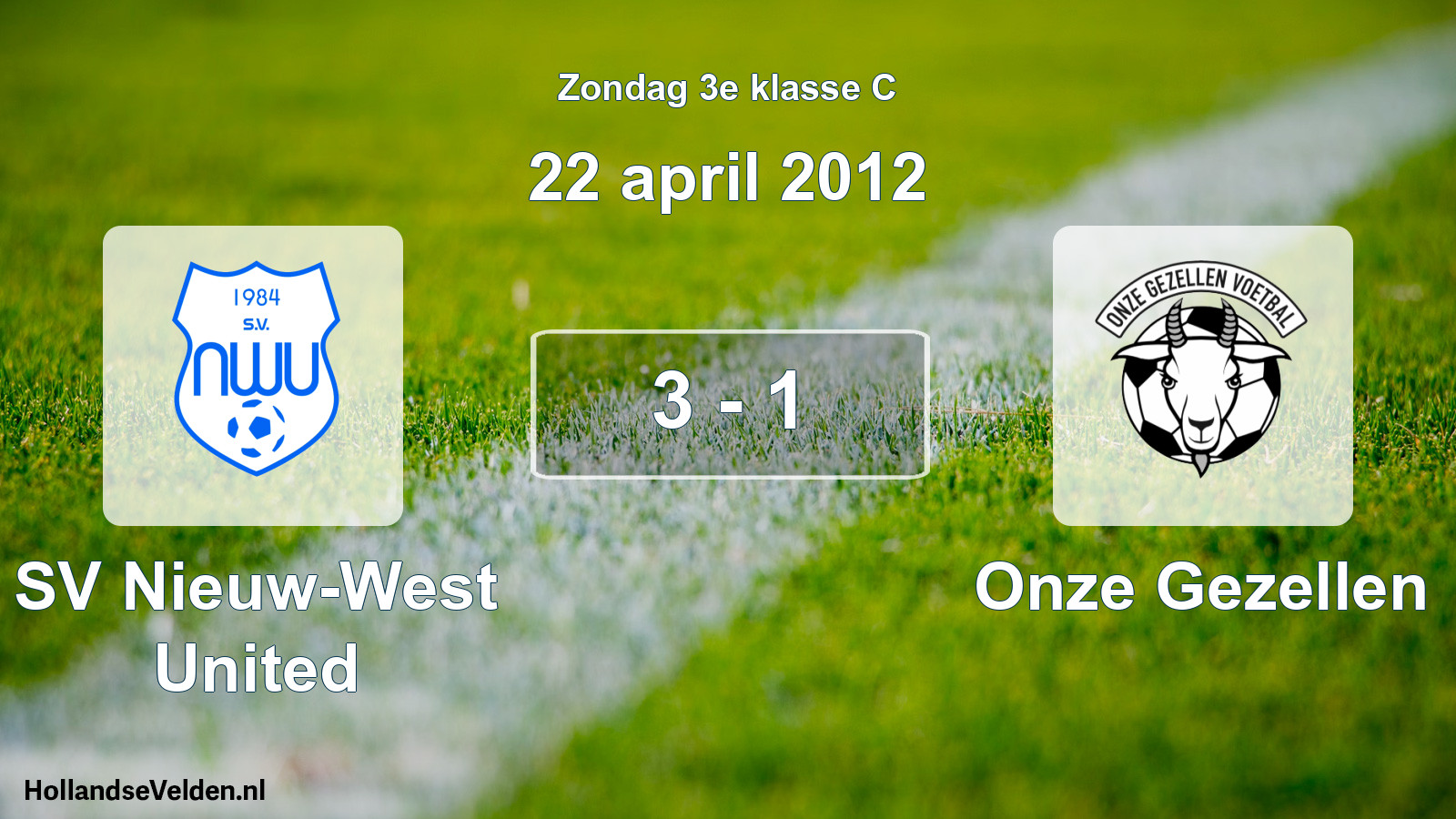 Total number of matches played: SV Nieuw-West United - Onze Gezellen 3 - 1 (22 April 2012)