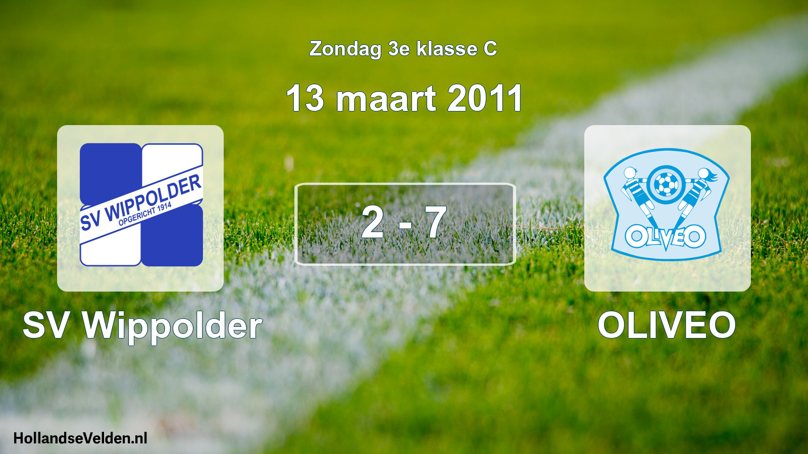 Total number of matches played: SV Wippolder - OLIVEO 2 - 7 (13 March 2011)