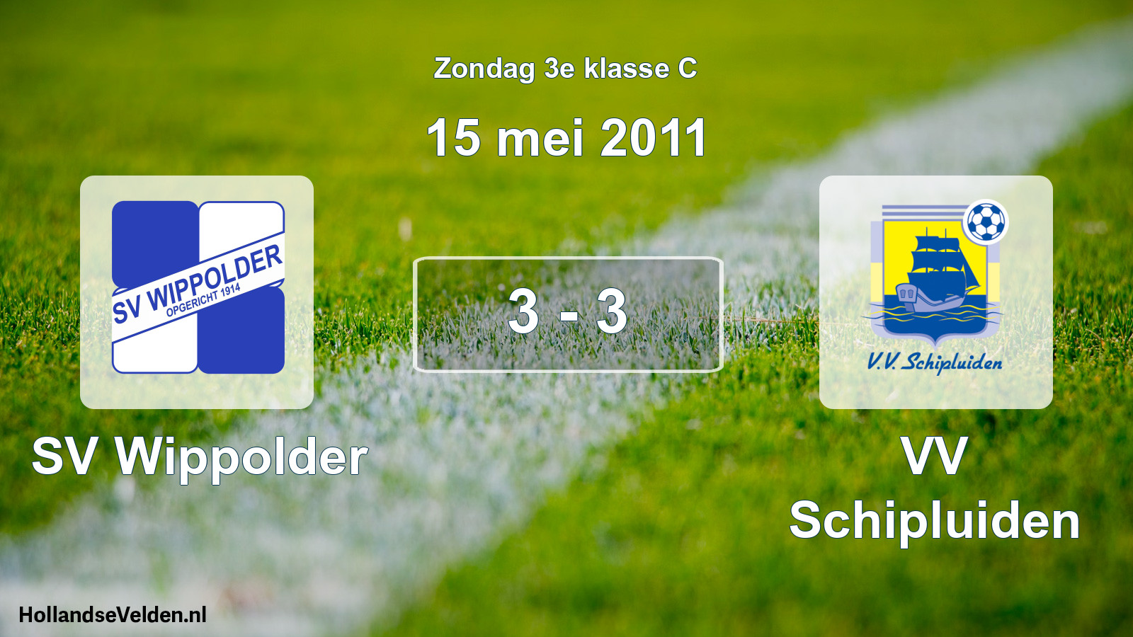 Total number of matches played: SV Wippolder - VV Schipluiden 3 - 3 (15 May 2011)