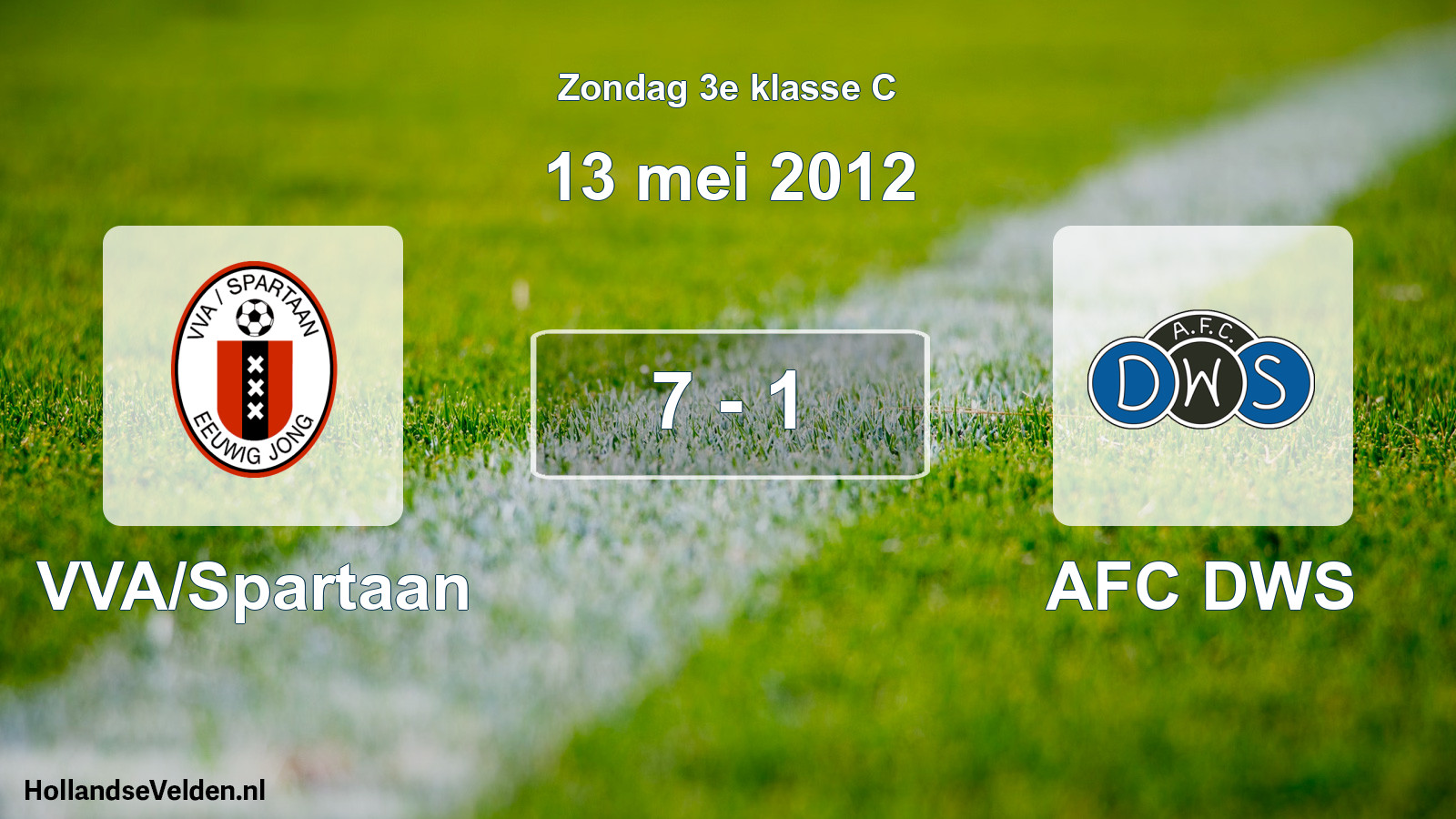 Total number of matches played: VVA/Spartaan - AFC DWS 7 - 1 (13 May 2012)