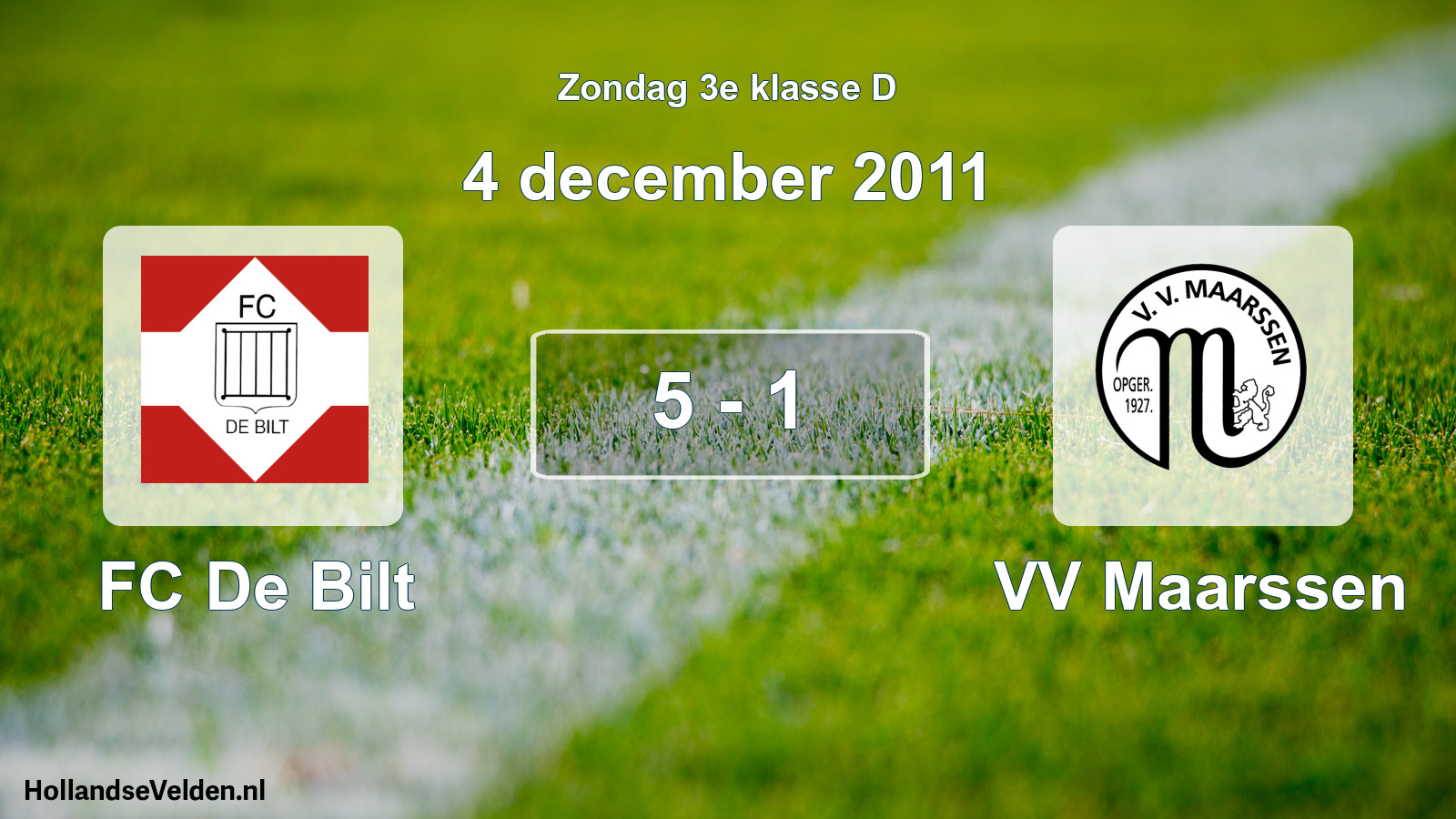 Total number of matches played: FC De Bilt - VV Maarssen 5 - 1 (4 December 2011)