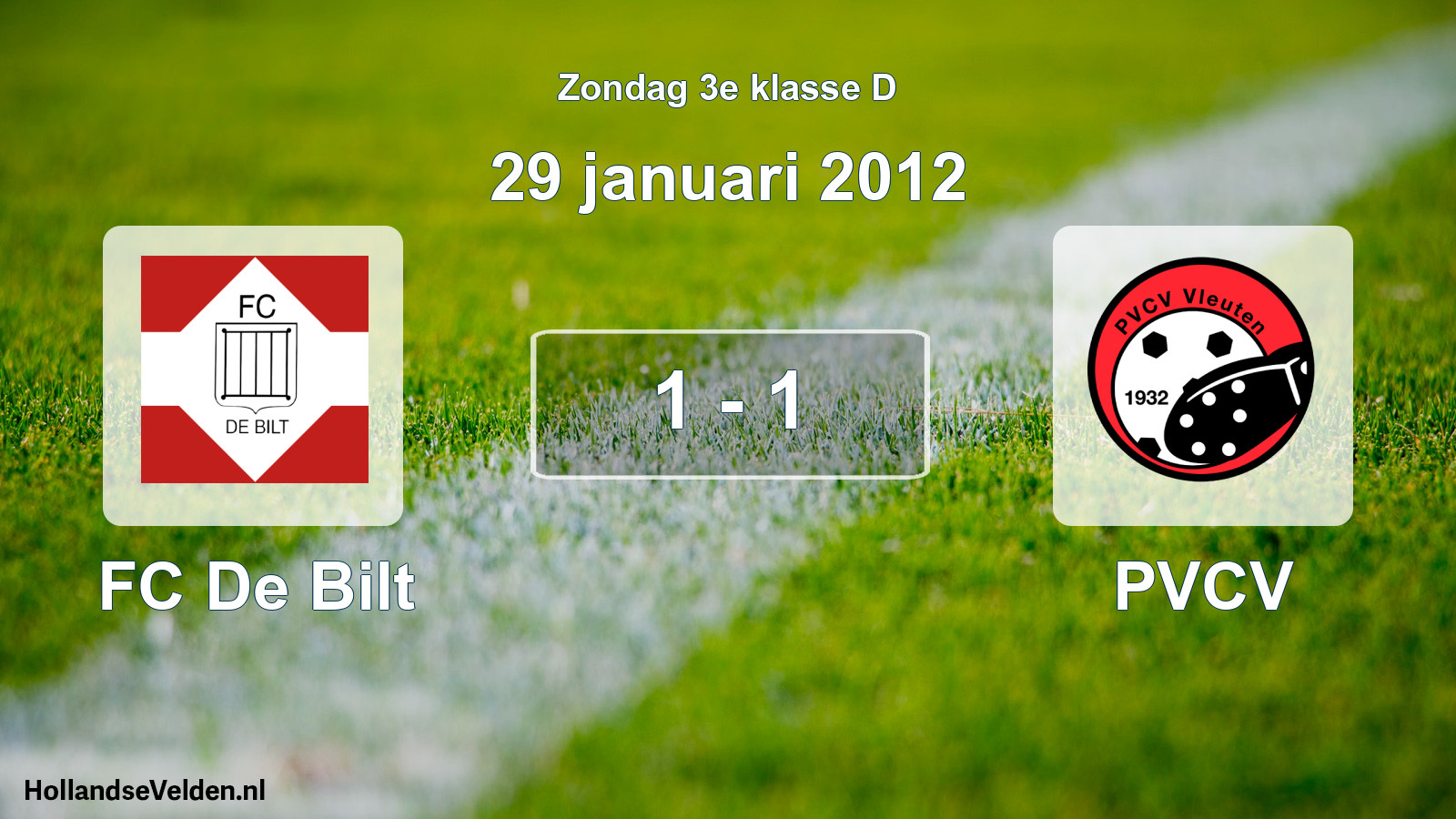 Total number of matches played: FC De Bilt - PVCV 1 - 1 (29 January 2012)