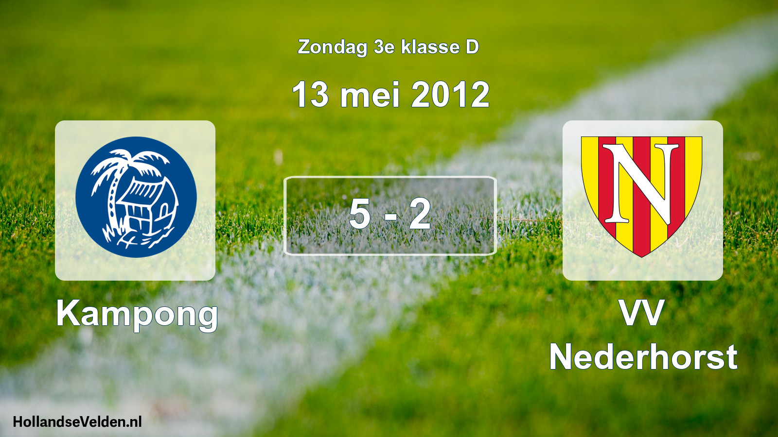Total number of matches played: Kampong - VV Nederhorst 5 - 2 (13 May 2012)