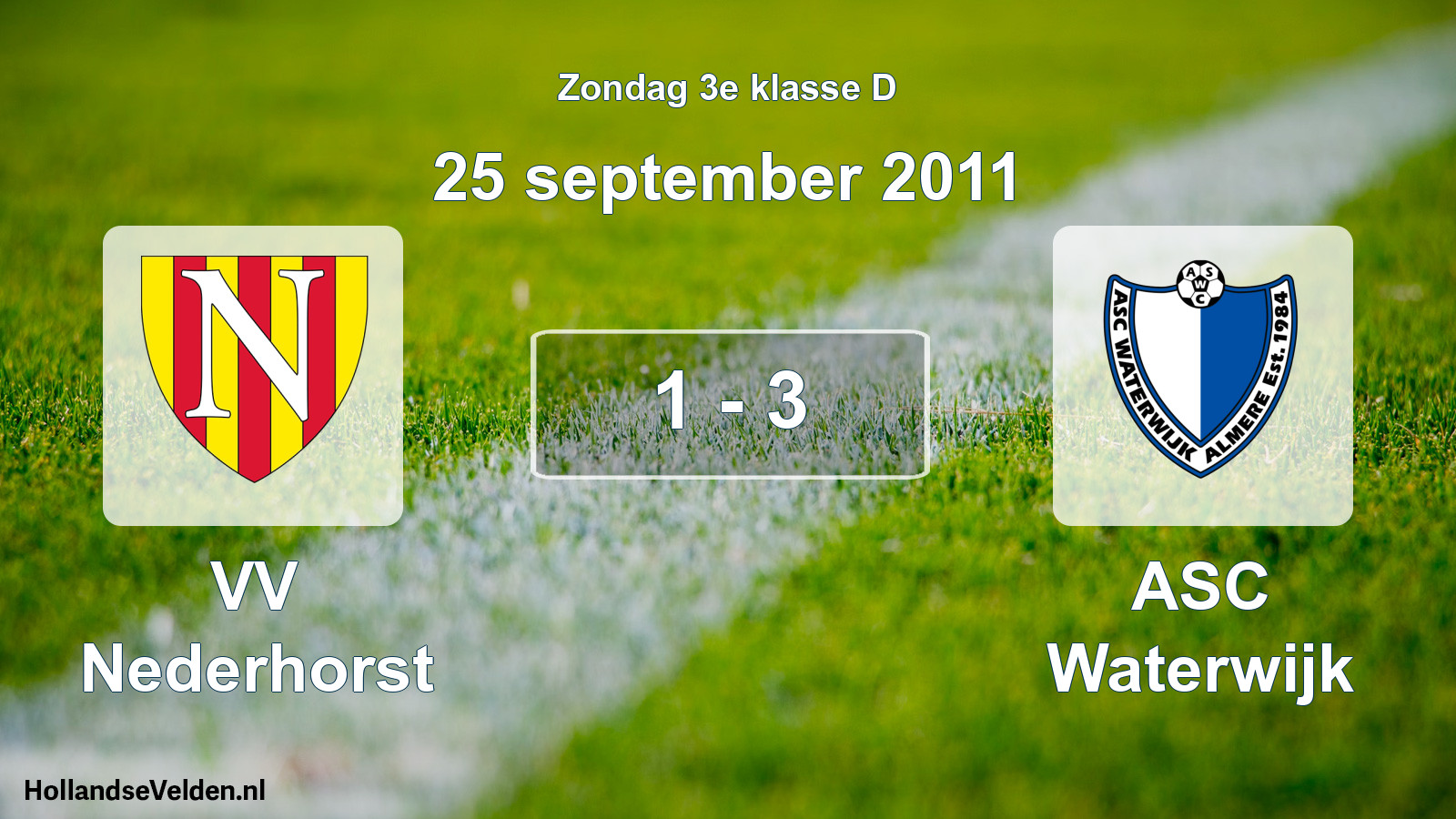 Total number of matches played: VV Nederhorst - ASC Waterwijk 1 - 3 (25 September 2011)
