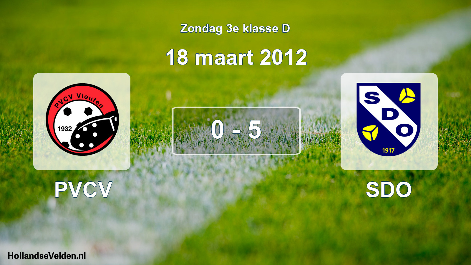 Total number of matches played: PVCV - SDO 0 - 5 (18 March 2012)