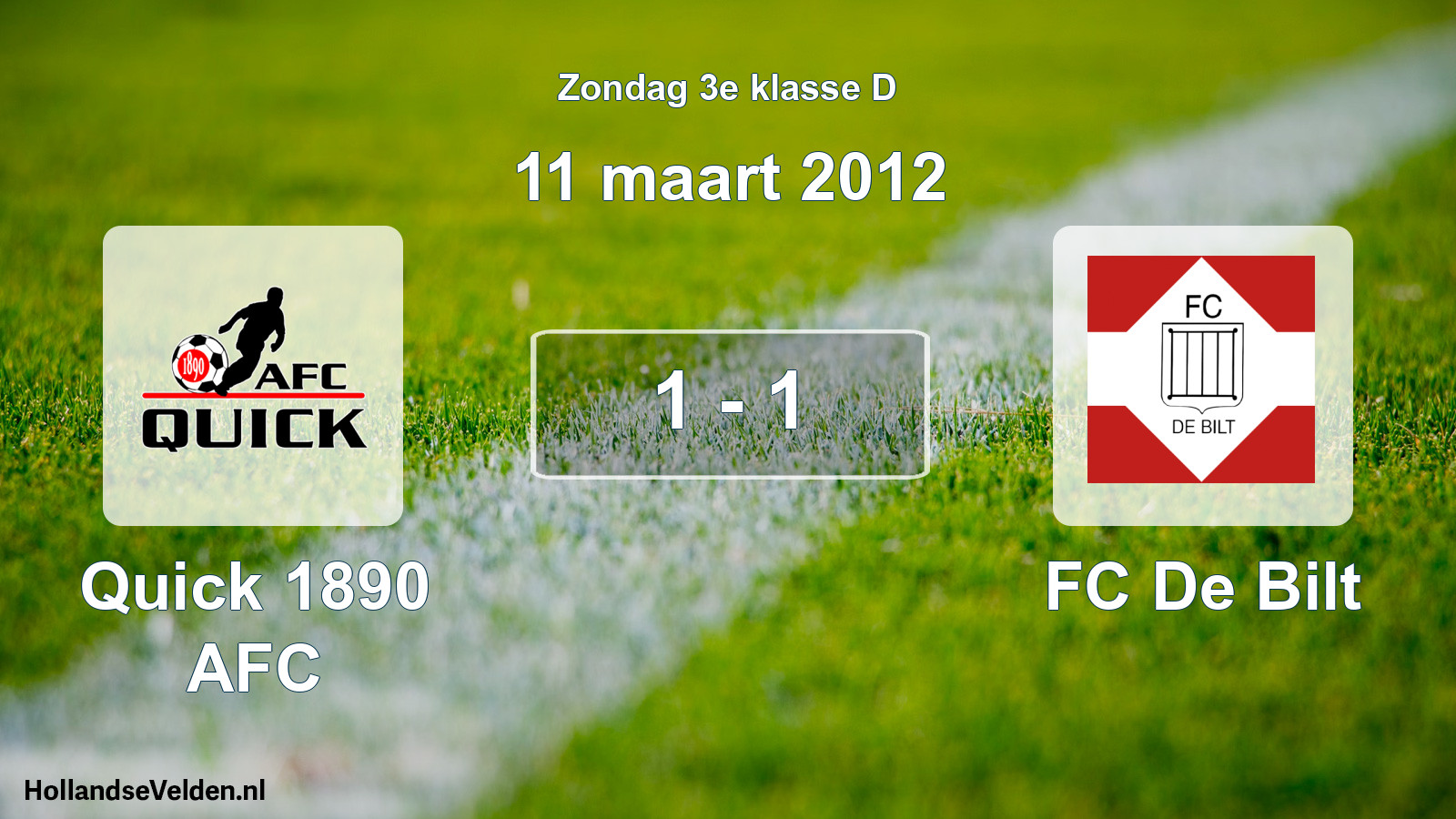 Total number of matches played: Quick 1890 AFC - FC De Bilt 1 - 1 (11 March 2012)
