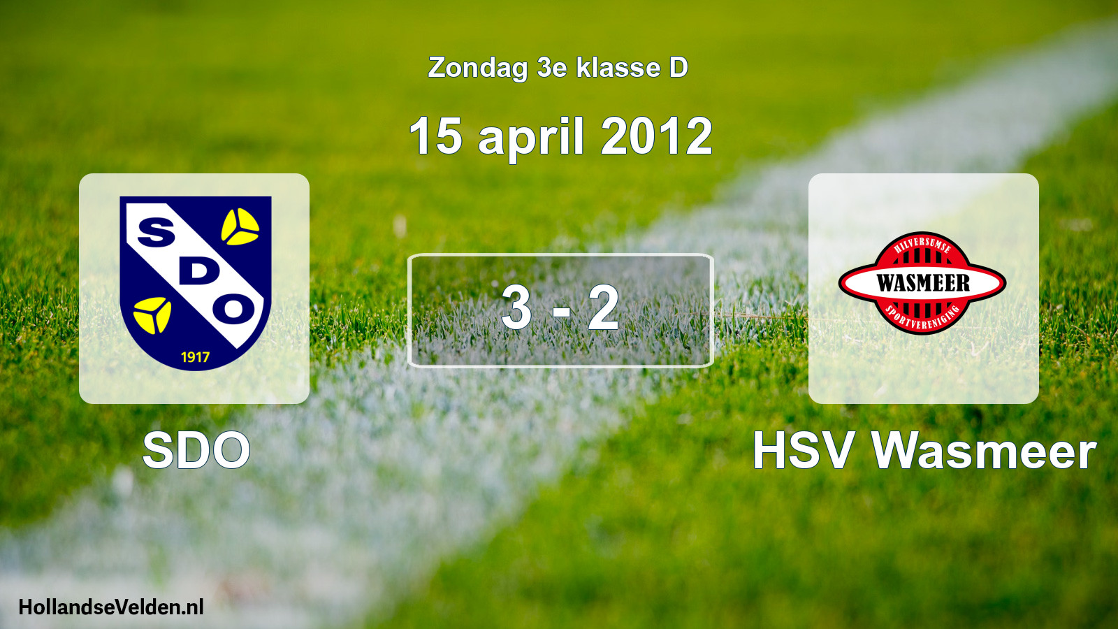 Total number of matches played: SDO - HSV Wasmeer 3 - 2 (15 April 2012)
