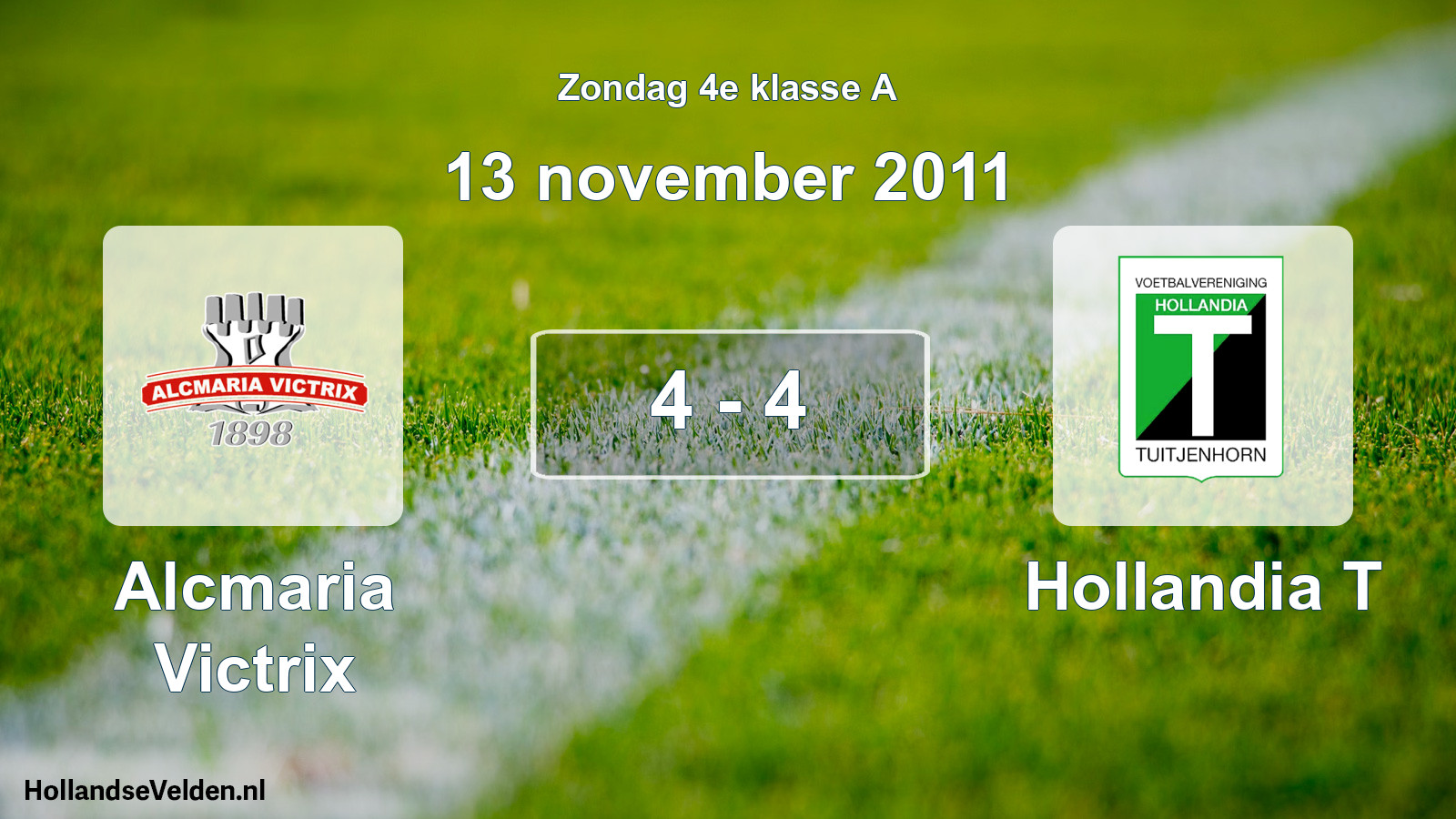 Total number of matches played: Alcmaria Victrix - Hollandia T 4 - 4 (13 November 2011)