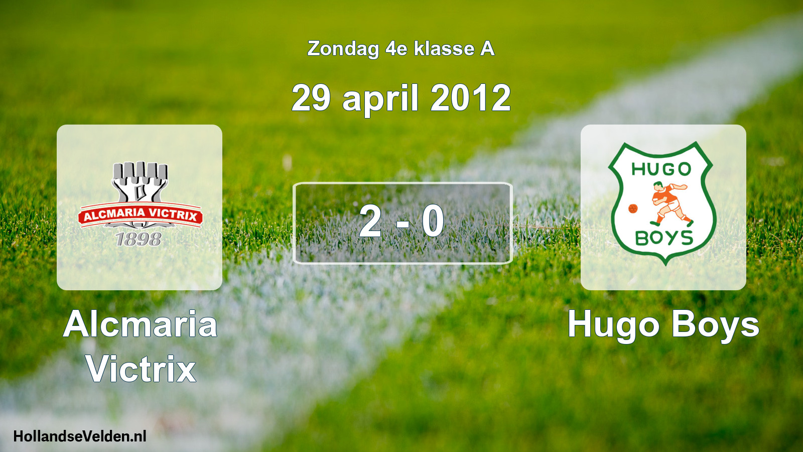 Total number of matches played: Alcmaria Victrix - Hugo Boys 2 - 0 (29 April 2012)
