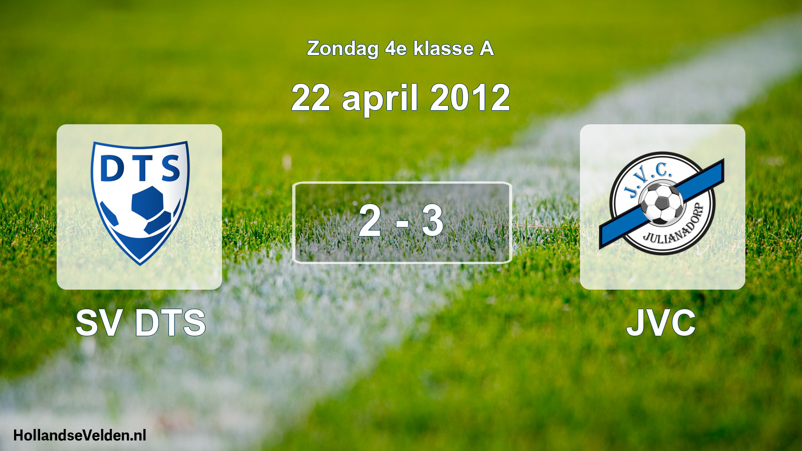 Total number of matches played: SV DTS - JVC 2 - 3 (22 April 2012)