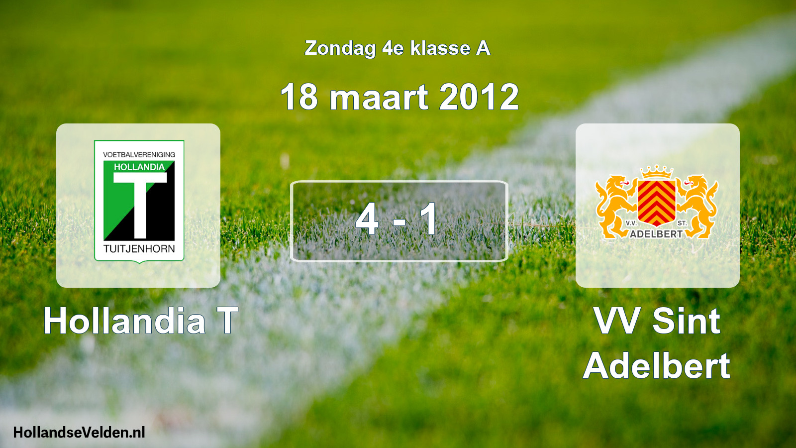 Total number of matches played: Hollandia T - VV Sint Adelbert 4 - 1 (18 March 2012)