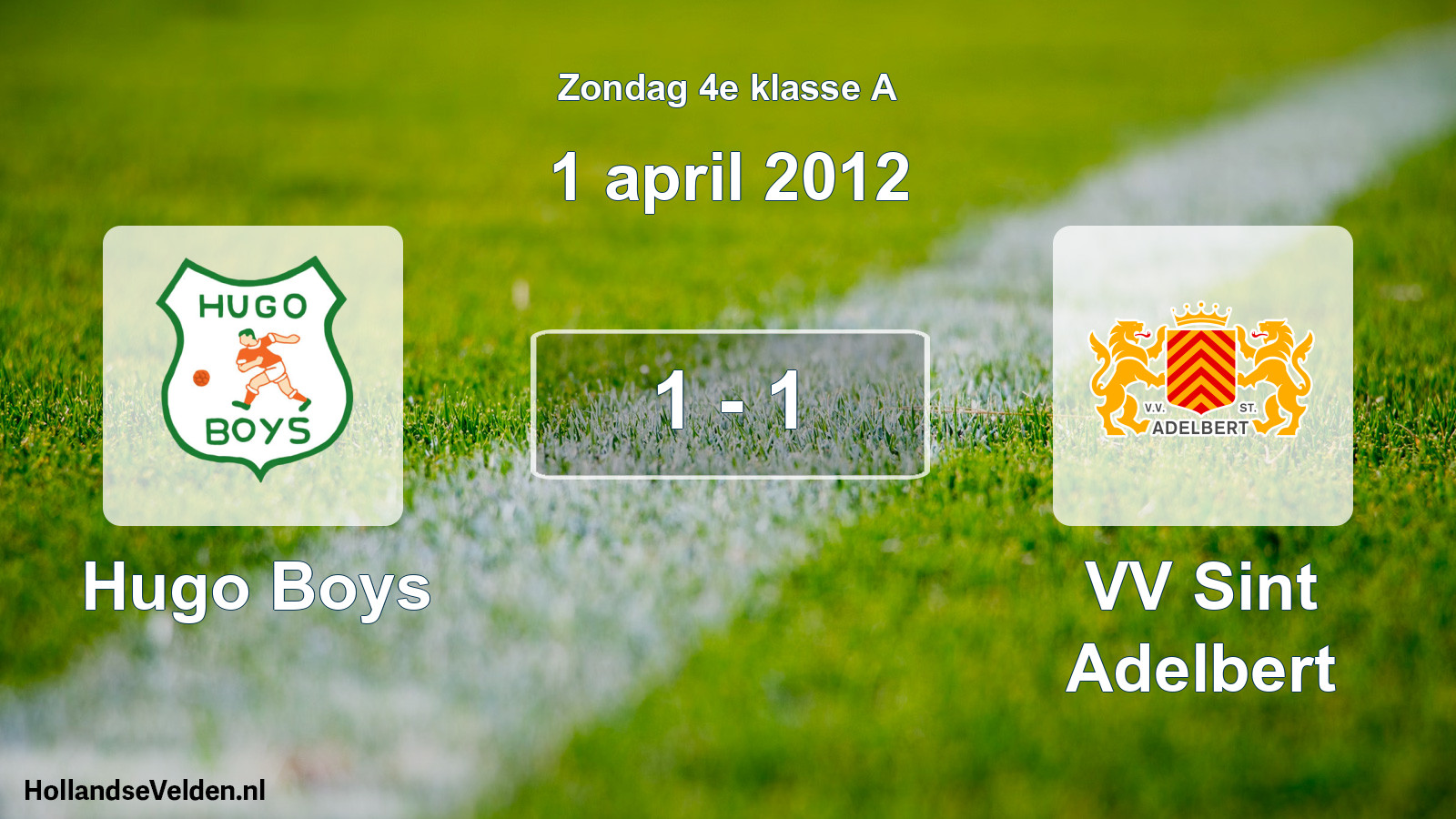 Total number of matches played: Hugo Boys - VV Sint Adelbert 1 - 1 (1 April 2012)