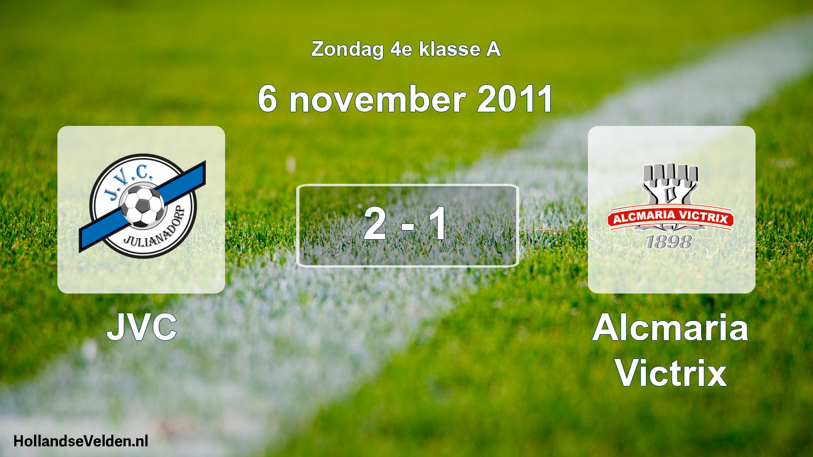 Total number of matches played: JVC - Alcmaria Victrix 2 - 1 (6 November 2011)