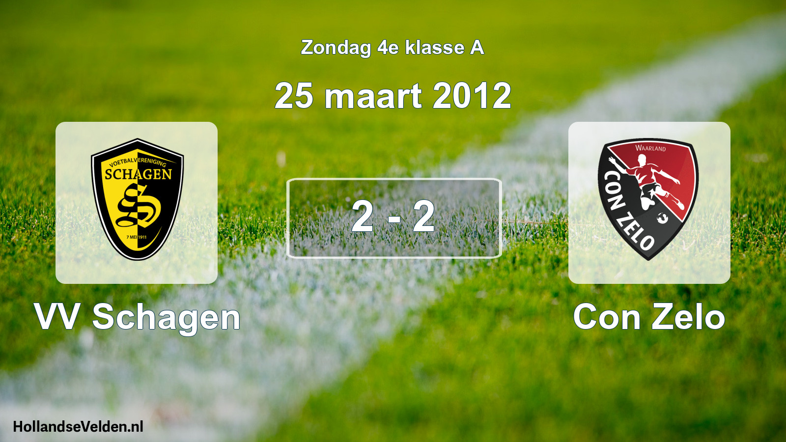 Total number of matches played: VV Schagen - Con Zelo 2 - 2 (25 March 2012)