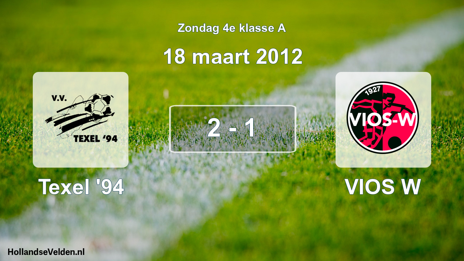 Total number of matches played: Texel '94 - VIOS W 2 - 1 (18 March 2012)