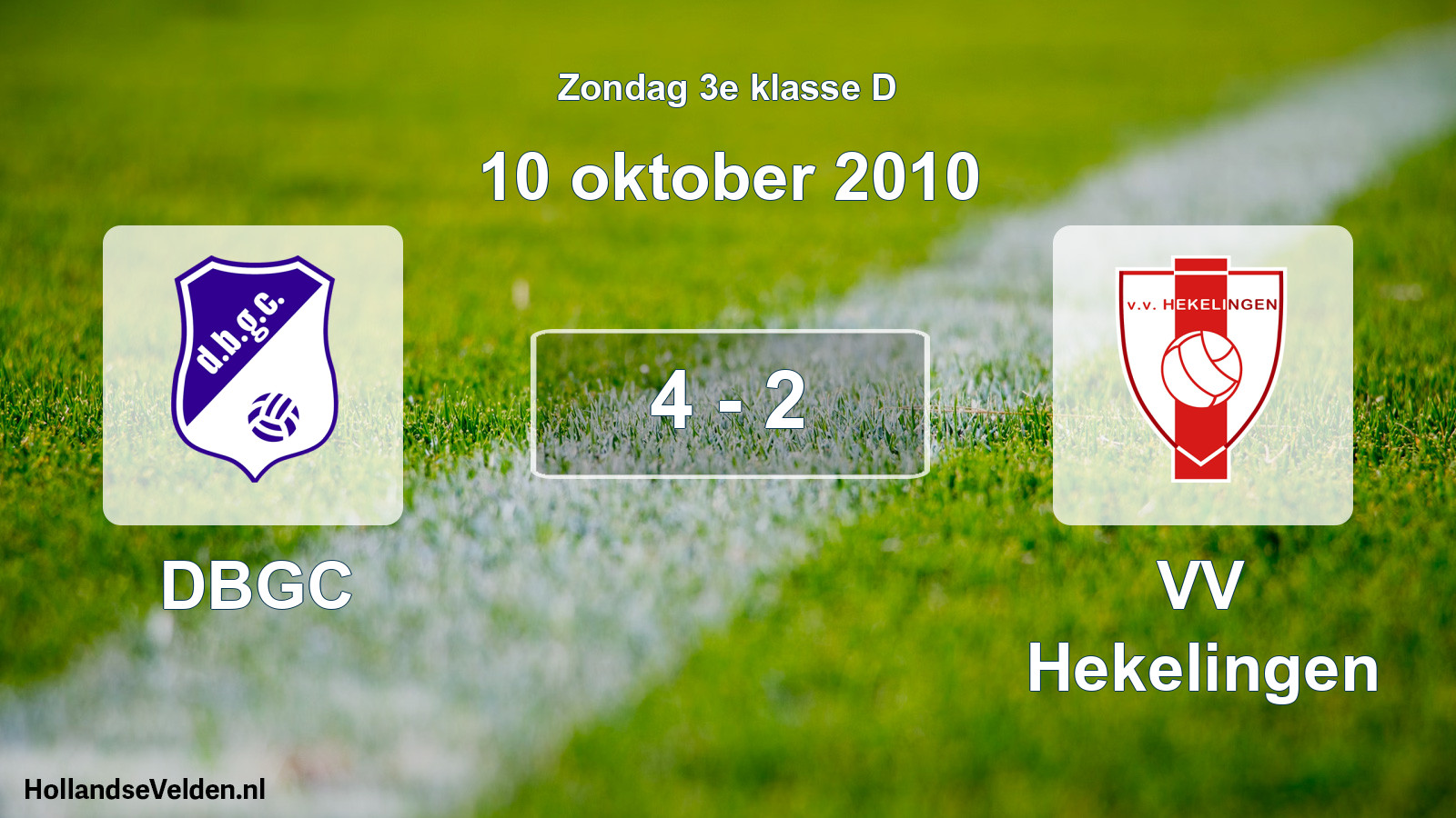 Total number of matches played: DBGC - VV Hekelingen 4 - 2 (10 October 2010)