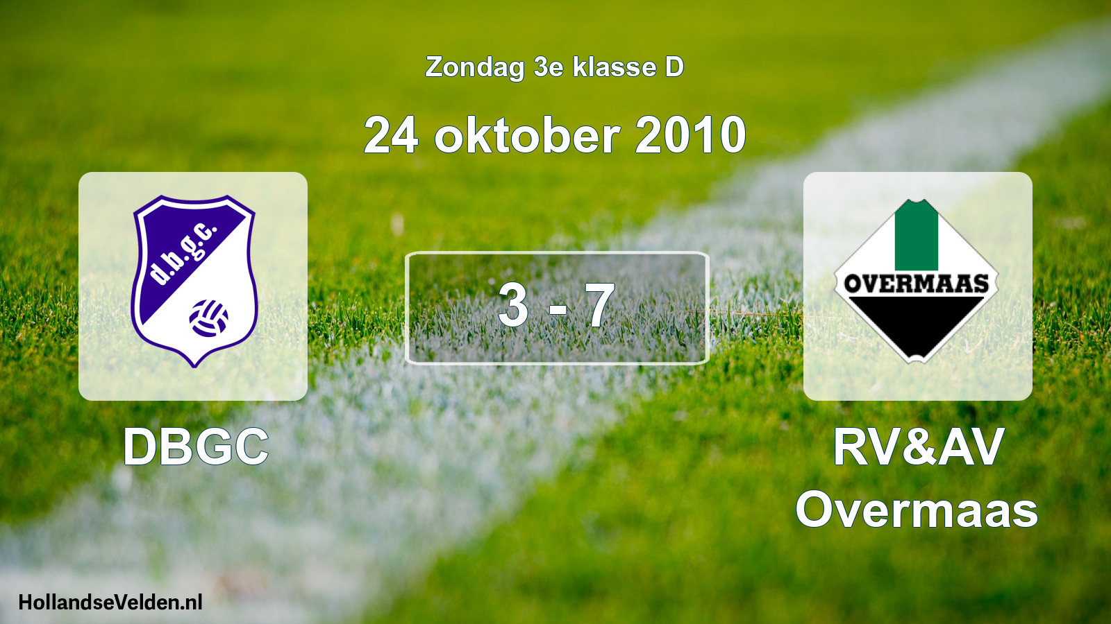 Total number of matches played: DBGC - RV&AV Overmaas 3 - 7 (24 October 2010)