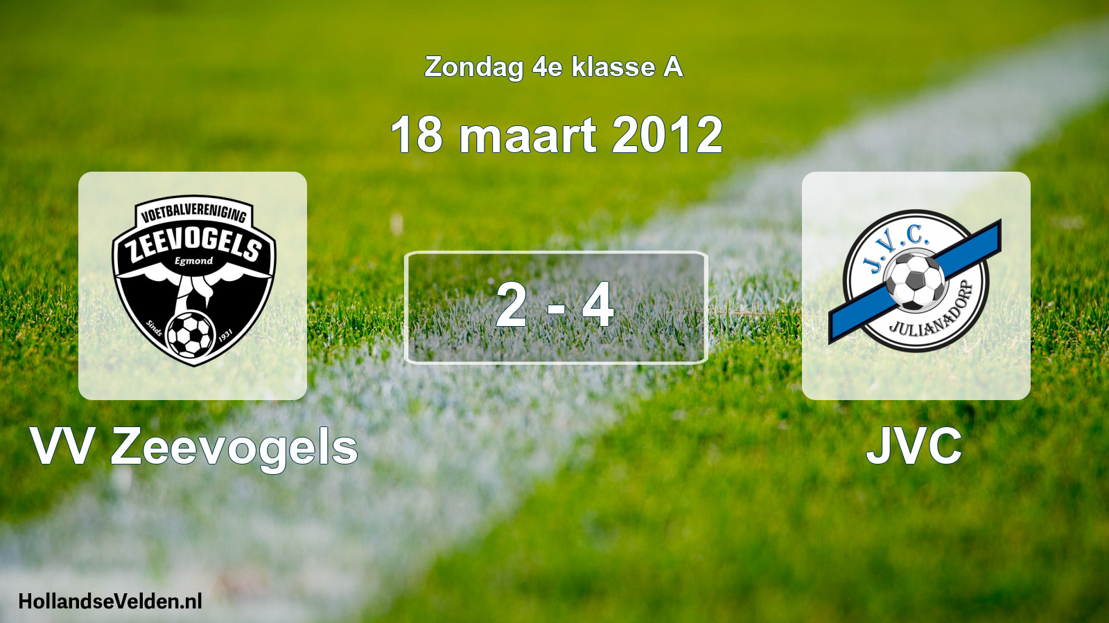Total number of matches played: VV Zeevogels - JVC 2 - 4 (18 March 2012)