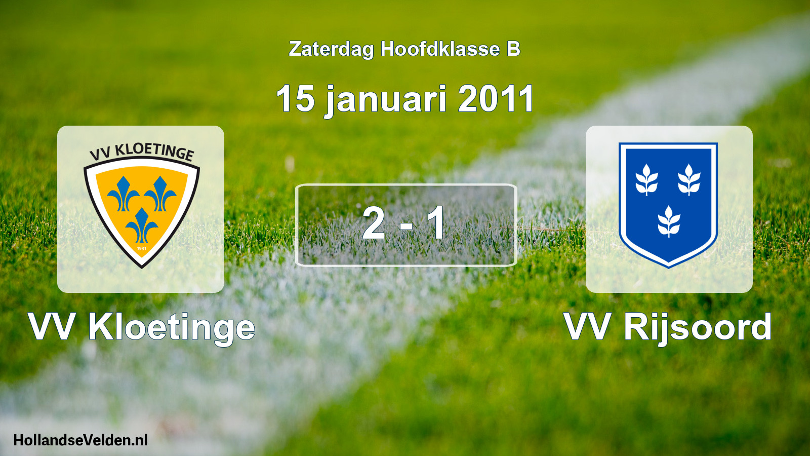 Total number of matches played: VV Kloetinge - VV Rijsoord 2 - 1 (15 January 2011)