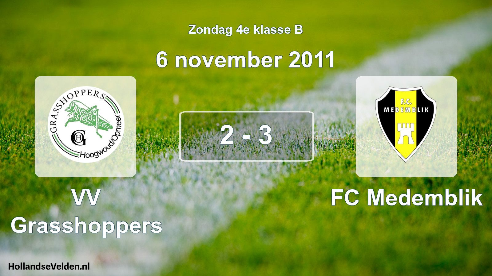 Total number of matches played: VV Grasshoppers - FC Medemblik 2 - 3 (6 November 2011)