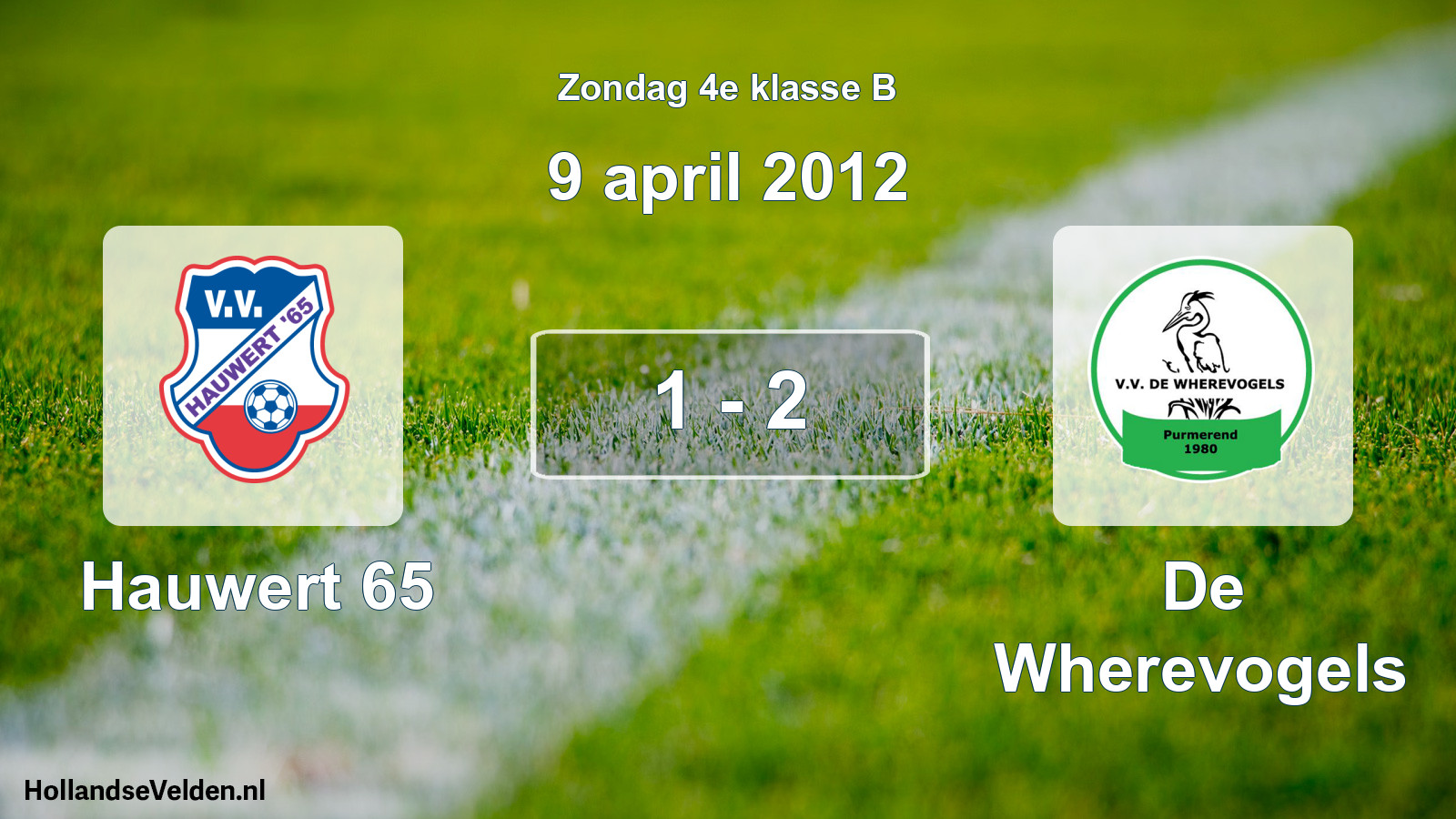 Total number of matches played: Hauwert 65 - De Wherevogels 1 - 2 (9 April 2012)