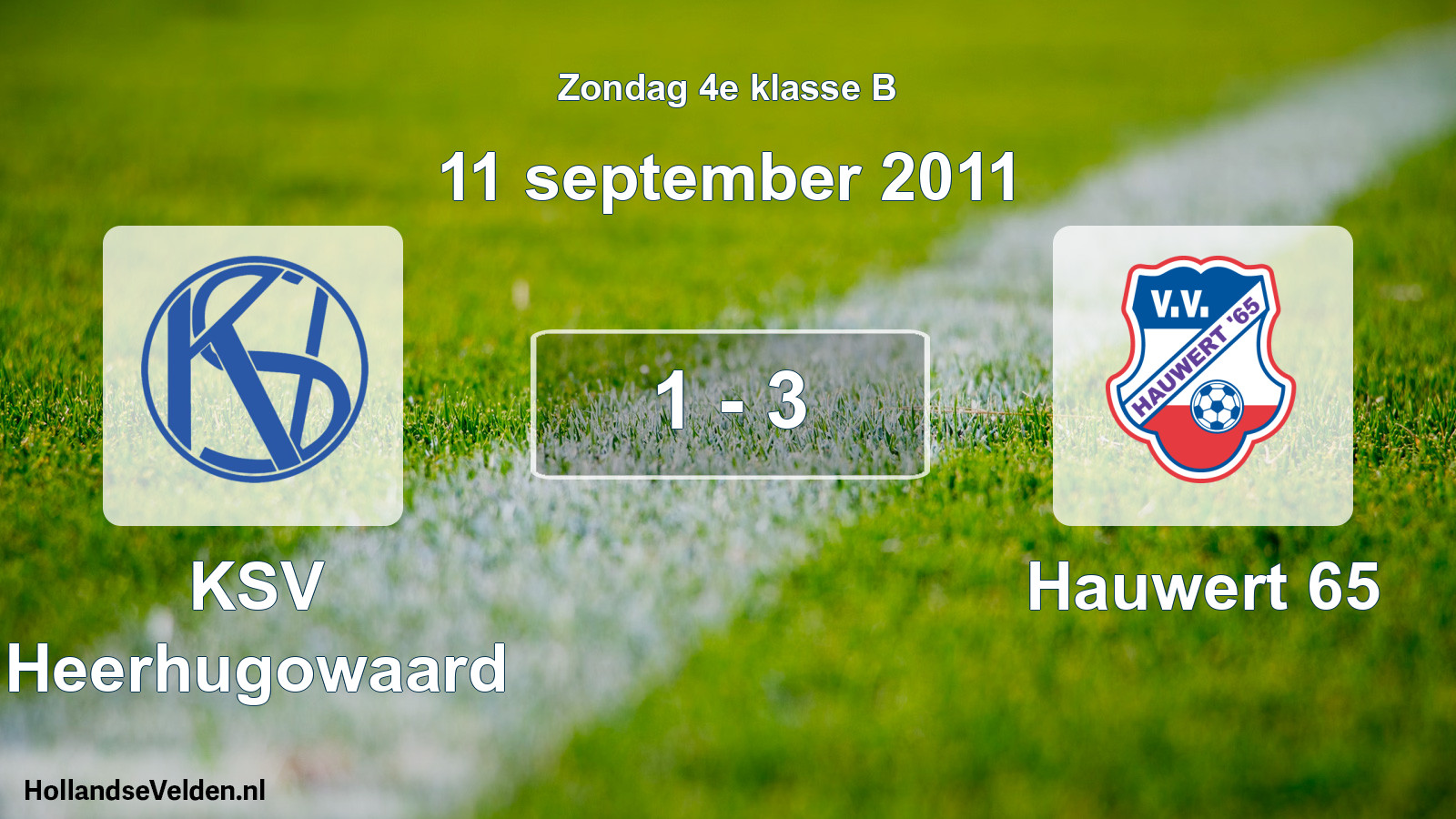 Total number of matches played: KSV Heerhugowaard - Hauwert 65 1 - 3 (11 September 2011)