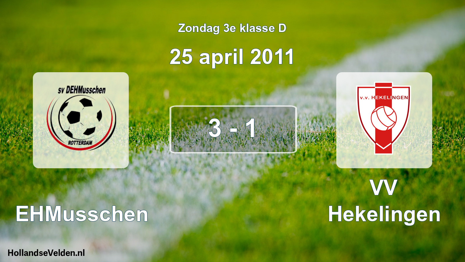 Total number of matches played: DEHMusschen - VV Hekelingen 3 - 1 (25 April 2011)