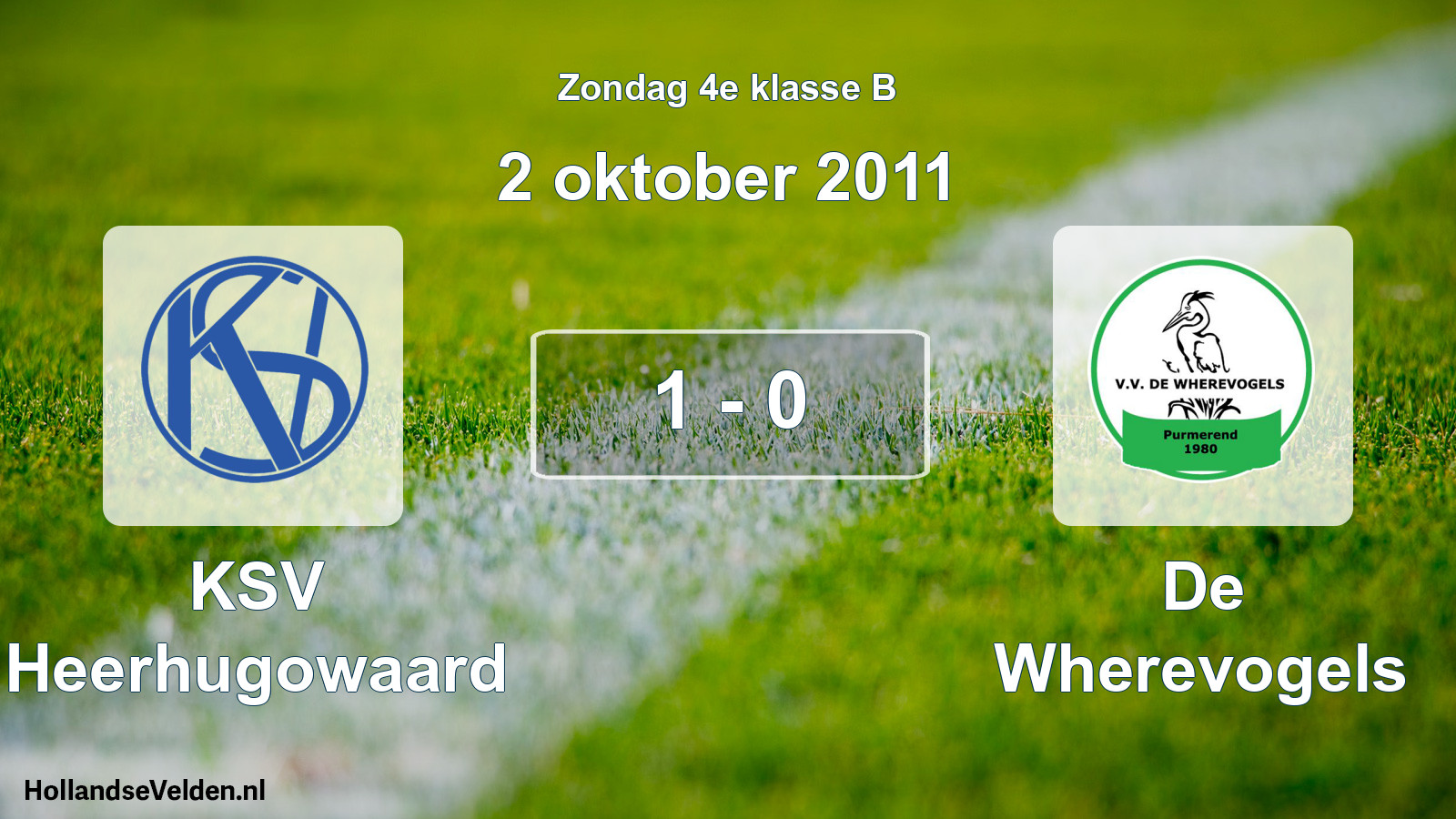 Total number of matches played: KSV Heerhugowaard - De Wherevogels 1 - 0 (2 October 2011)