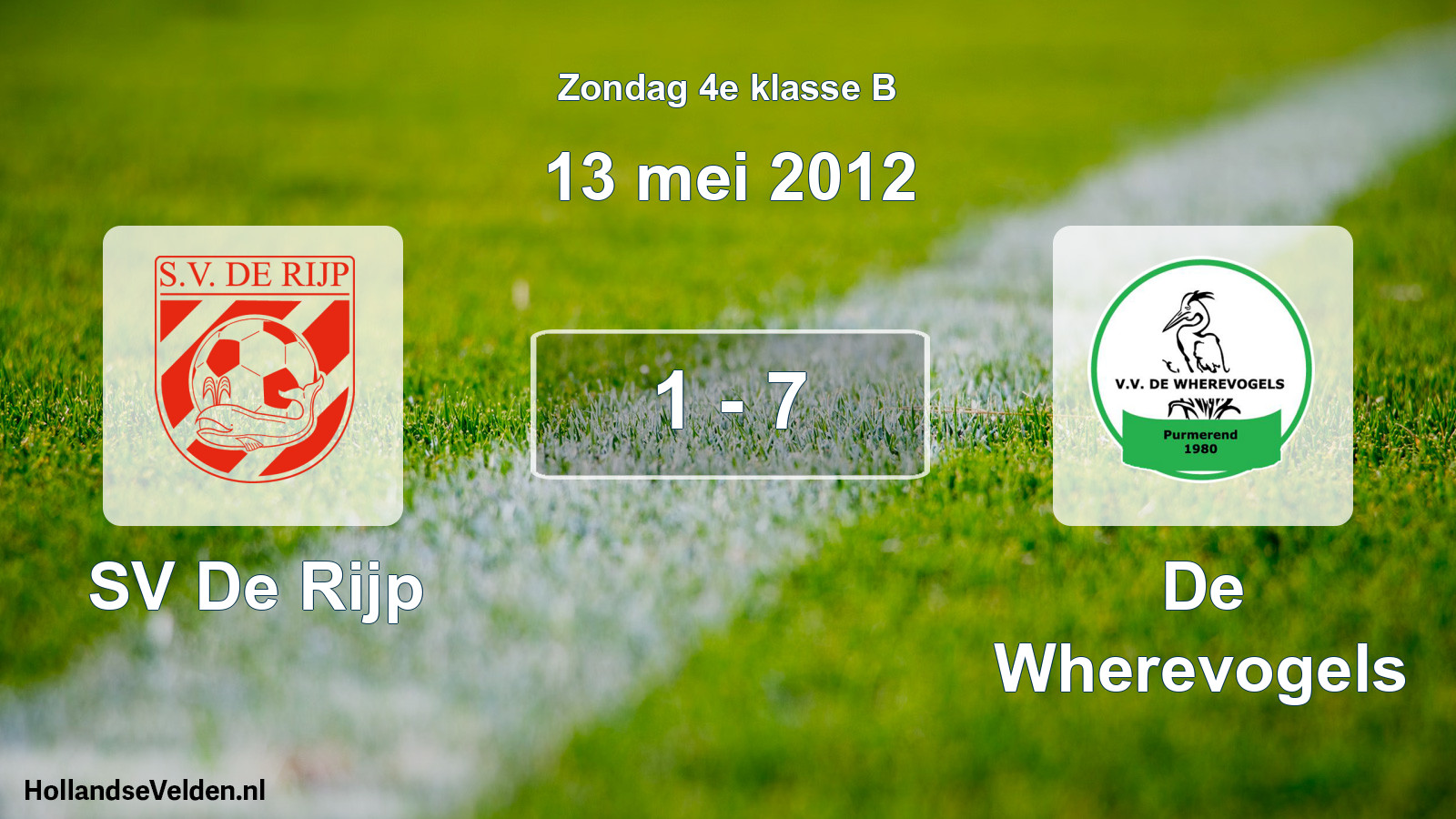 Total number of matches played: SV De Rijp - De Wherevogels 1 - 7 (13 May 2012)