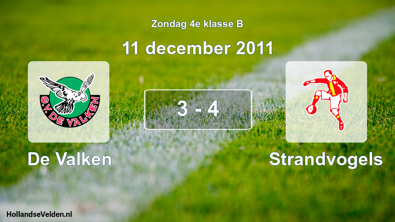 Total number of matches played: De Valken - Strandvogels 3 - 4 (11 December 2011)