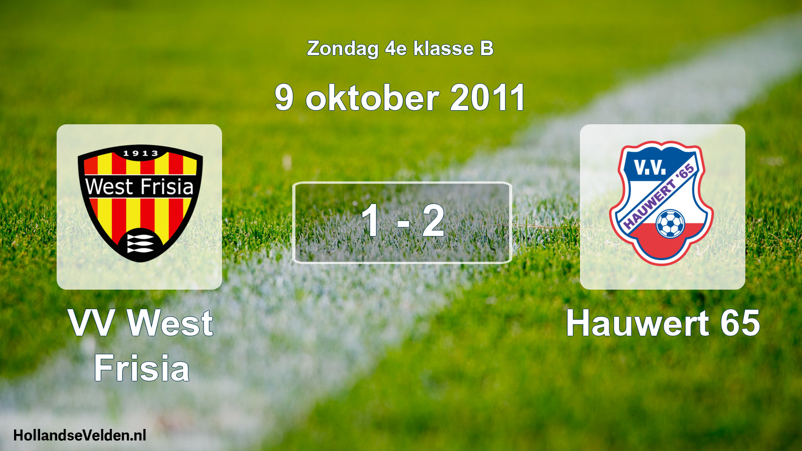 Total number of matches played: VV West Frisia - Hauwert 65 1 - 2 (9 October 2011)