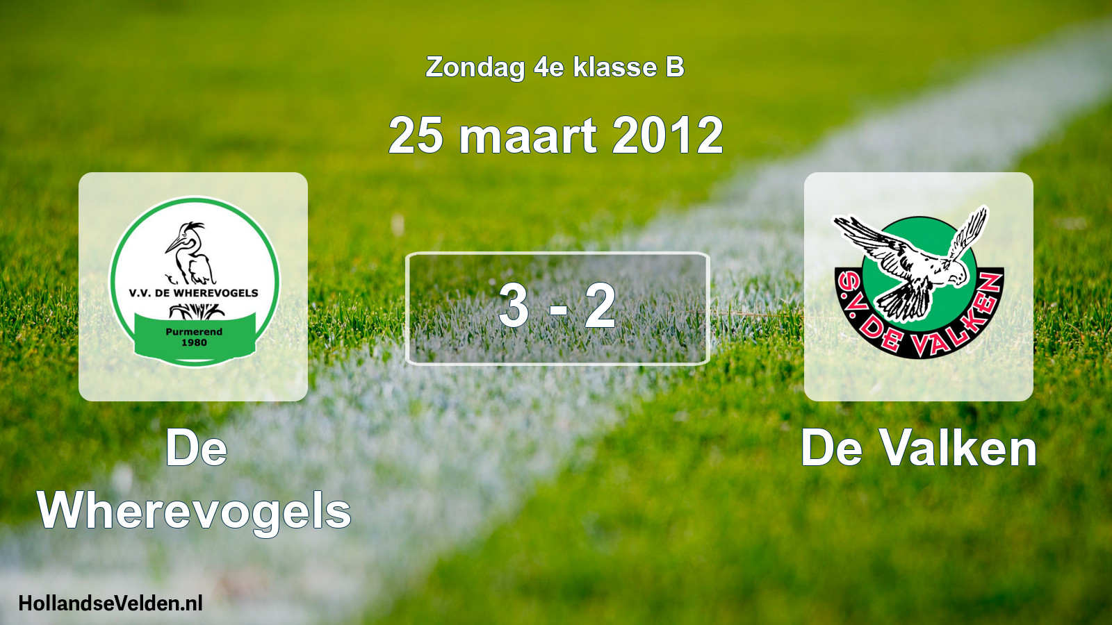 Total number of matches played: De Wherevogels - De Valken 3 - 2 (25 March 2012)