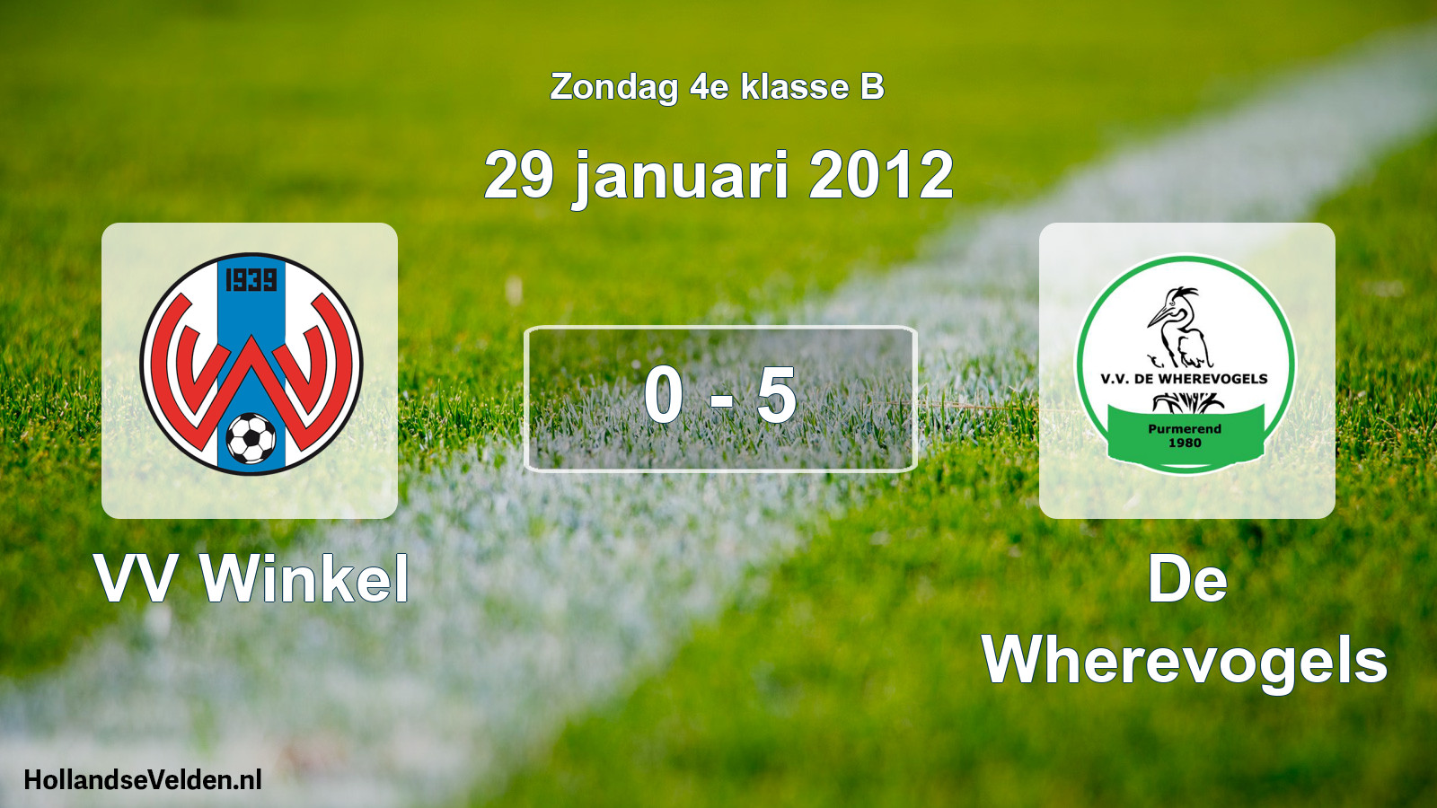 Total number of matches played: VV Winkel - De Wherevogels 0 - 5 (29 January 2012)